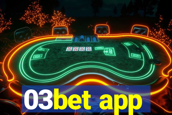 03bet app